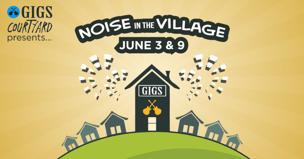 Noise in the Village 2023 - June 3 & 9, 2023